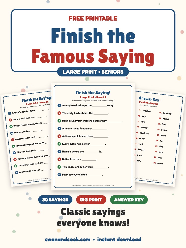 Free Printable Finish the Famous Saying Game for Seniors (30 Sayings)