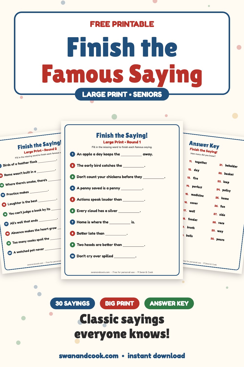 Free printable Finish the Famous Saying game for seniors with 30 large print sayings and answer key from Swan and Cook