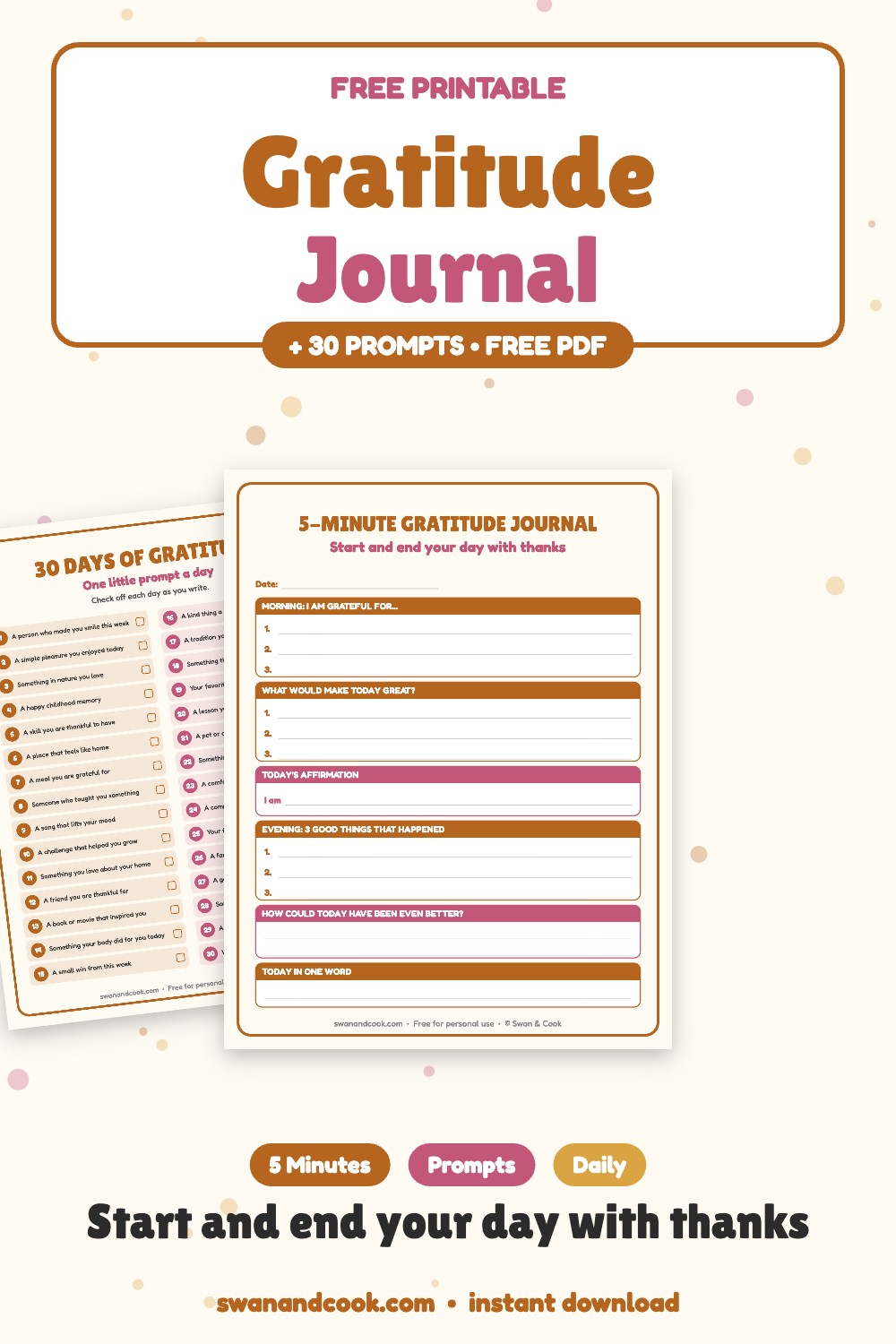 Free printable 5 minute gratitude journal page and 30 days of gratitude prompts from Swan and Cook