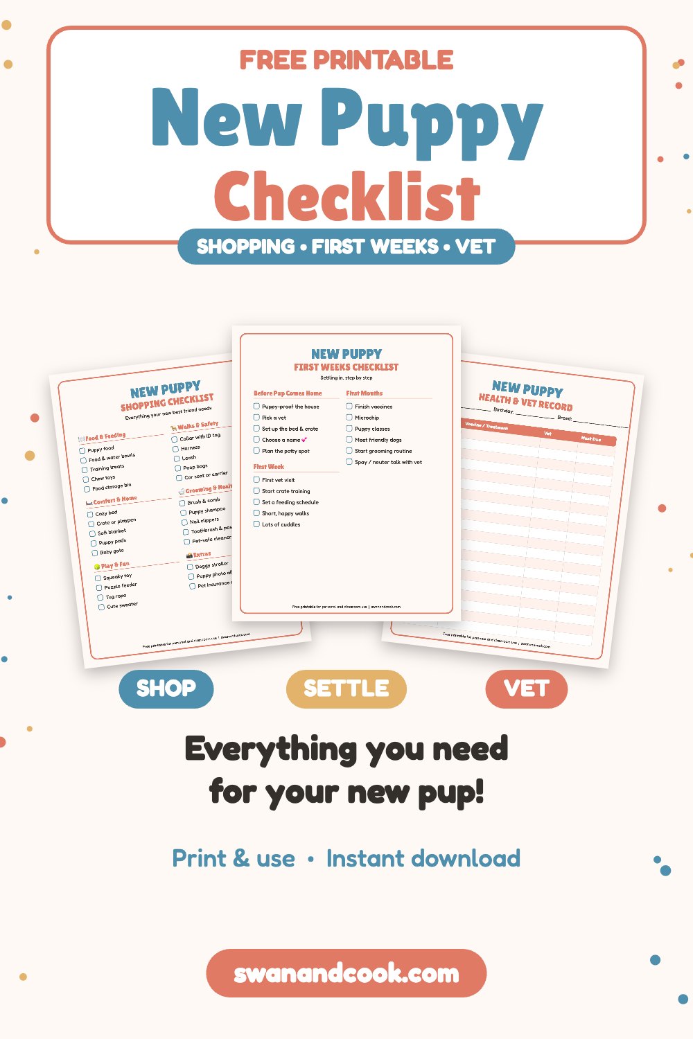 Free printable new puppy checklist with shopping list, first weeks checklist and health and vet record from Swan and Cook